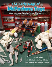 Load image into Gallery viewer, The Early Days of McFarlane Toys - by Paul Burke